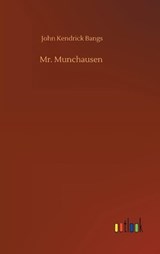 Mr. Munchausen - BANGS,  John Kendrick - 9783752379181