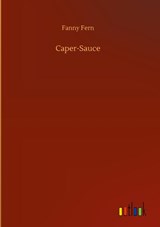 Caper-Sauce - Fanny Fern - 9783752386837