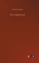 The Copperhead - FREDERIC,  Harold - 9783752395778