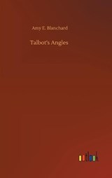 Talbot's Angles - BLANCHARD,  Amy E - 9783752396102
