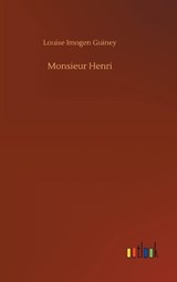 Monsieur Henri - GUINEY,  Louise Imogen - 9783752407693