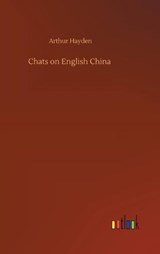 Chats on English China - HAYDEN,  Arthur - 9783752408201