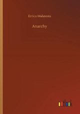 Anarchy - MALATESTA,  Errico - 9783752416626