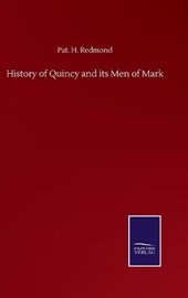 History of Quincy and its Men of Mark