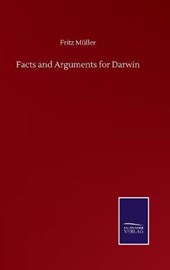 Facts and Arguments for Darwin
