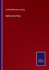 Nathan the Wise - Gotthold Ephraim Lessing - 9783752564587