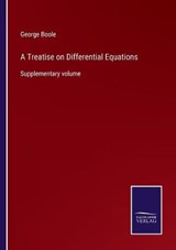 A Treatise on Differential Equations - George Boole - 9783752586541
