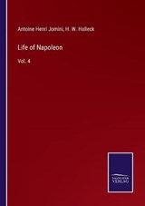 Life of Napoleon - HALLECK,  H W ; Jomini, Antoine Henri - 9783752592481