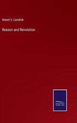 Reason and Revelation - Robert S Candlish - 9783752594638