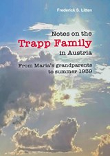 Notes on the Trapp Family in Austria - Frederick S. Litten - 9783752835076