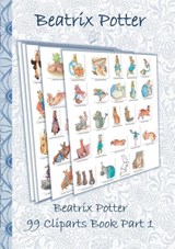 Beatrix Potter 99 Cliparts Book Part 1 ( Peter Rabbit ) - Beatrix Potter ; Elizabeth M Potter - 9783752867077