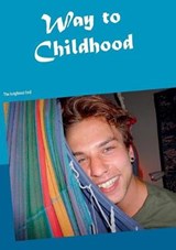 Way to Childhood - THIEME,  Heike - 9783752898033