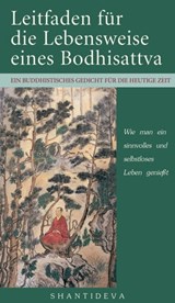 Leitfaden für die Lebensweise eines Bodhisattva - Bodhisattva Shantideva - 9783752999945