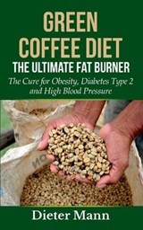 Green Coffee Diet - MANN,  Dieter - 9783753408910