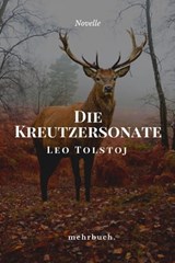 Die Kreutzersonate - Leo Tolstoj - 9783754174258