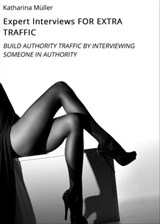 Expert Interviews FOR EXTRA TRAFFIC - Katharina Müller - 9783754196243