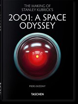 The Making of Stanley Kubrick's '2001: A Space Odyssey' - Piers Bizony - 9783754406595