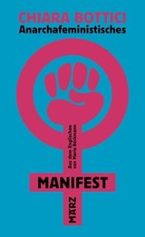 Anarchafeministisches Manifest - Chiara Bottici - 9783755050339