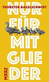 Nur für Mitglieder - Thorsten Nagelschmidt - 9783755050629