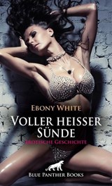 Voller heißer Sünde | Erotische Geschichte - Ebony White - 9783756129232