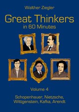 Great Thinkers in 60 Minutes - Volume 4 - Walther Ziegler - 9783756851027