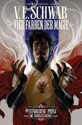 Vier Farben der Magie (Weltenwanderer-Zyklus) Band 3 - Der stählerne Prinz - Die Rebellenarmee - Victoria Schwab - 9783756900312