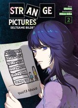 Strange Pictures – Seltsame Bilder - Band 2 - Uketsu - 9783756931781
