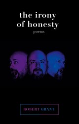The irony of honesty - Robert Grant - 9783757803506