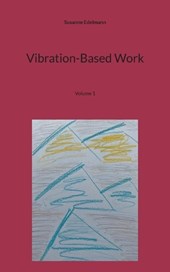 Vibration-Based Work