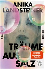 Träume aus Salz - Anika Landsteiner - 9783758700460