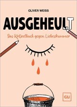 Ausgeheult - Oliver Weiss - 9783758902437