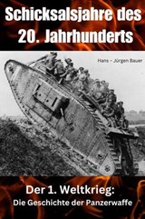Schicksalsjahre des 20. Jahrhunderts - Hans-Jürgen Bauer - 9783759872784