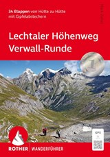 ROTHER Wanderführer Lechtaler Höhenweg - Verwall-Runde - Mark Zahel - 9783763314164