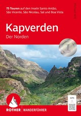 ROTHER Wanderführer Kapverden - Der Norden - Michael Will - 9783763314317