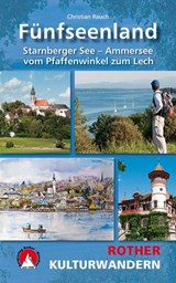 Kulturwandern Fünfseenland - Christian Rauch - 9783763330782