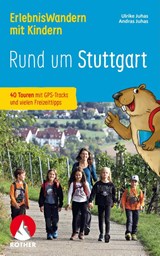 ErlebnisWandern mit Kindern Rund um Stuttgart - Ulrike Juhas ; Andras Juhas - 9783763333752