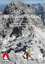 Felstouren im II. und III. Grad - Thomas Otto ; Stephan Baur - 9783763334506