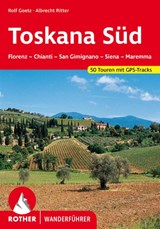 Toskana Süd - Rolf Goetz ; Albrecht Ritter - 9783763341696