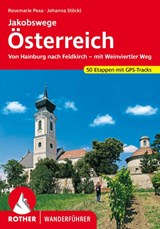Jakobswege Österreich - Rosemarie Pexa ; Johanna Stöckl - 9783763344734