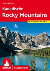 Kanadische Rocky Mountains - Verena Schmidt - 9783763345274