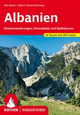 Albanië wandelgids / Albanien Wanderführer Rother Bergverlag  - Max Bosse&, Kathrin Bosse-Steinweg - 9783763345304