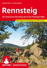 Rennsteig - Daniela Knor ; Torsten Bieder - 9783763345991