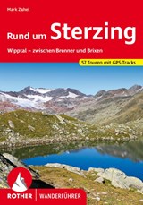 Rund um Sterzing - Wipptal - zwischen Brenner und Brixen - Rother wandelgids Zuid-Tirol - Mark Zahel - 9783763346479