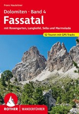 Dolomiten 4 - Fassatal - Franz Hauleitner - 9783763346509