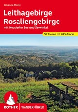 ROTHER Wanderführer Leithagebirge - Rosaliengebirge - Johanna Stöckl - 9783763347575