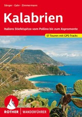 ROTHER Wanderführer Kalabrien - Dorothee Sänger ; Michael Gahr ; Benno F. Zimmermann - 9783763347650
