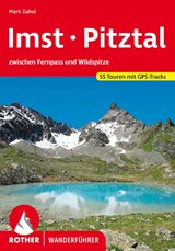 ROTHER Wanderführer Imst - Pitztal - Mark Zahel - 9783763347773