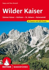 Wilder Kaiser - Sepp Brandl ; Marc Brandl - 9783763347902