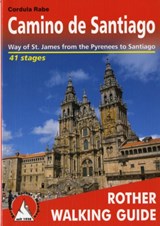 Camino de Santiago walking g. 42W Pyrenees to Santiago - Cordula Rabe - 9783763348350