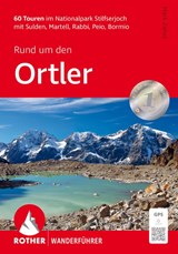 ROTHER Wanderführer Rund um den Ortler - Mark Zahel - 9783763348787